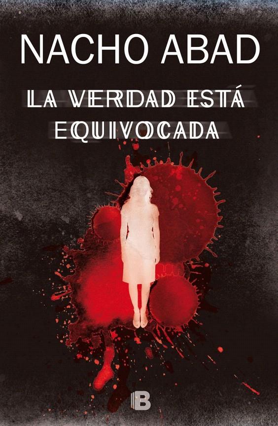 LA VERDAD ESTÁ EQUIVOCADA | 9788466658232 | ABAD, NACHO | Galatea Llibres | Llibreria online de Reus, Tarragona | Comprar llibres en català i castellà online