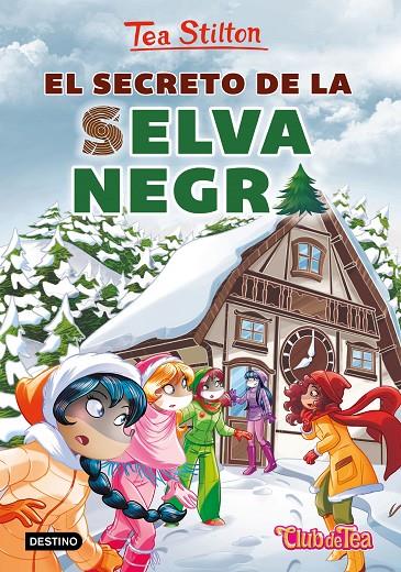 EL SECRETO DE LA SELVA NEGRA. TEA STILTON 35 | 9788408216841 | Galatea Llibres | Librería online de Reus, Tarragona | Comprar libros en catalán y castellano online