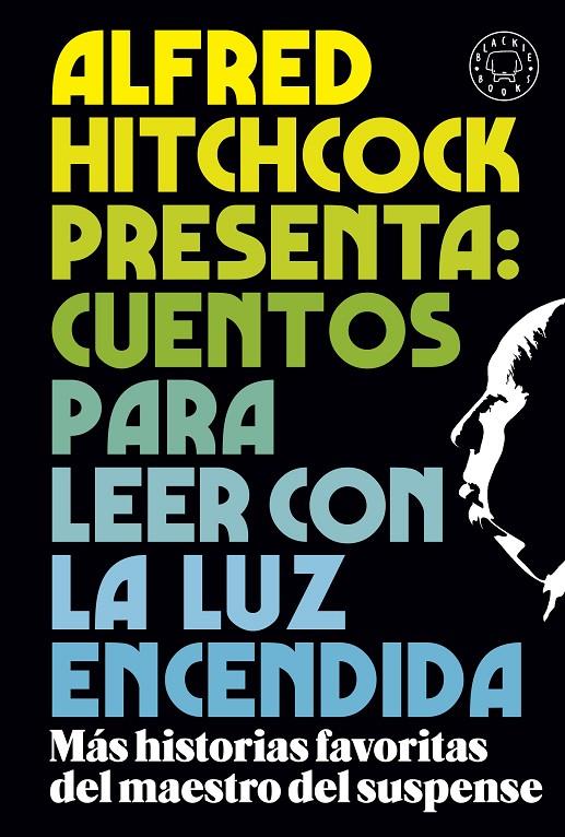 ALFRED HITCHCOCK PRESENTA: CUENTOS PARA LEER CON LA LUZ ENCENDIDA | 9788419172716 | Galatea Llibres | Llibreria online de Reus, Tarragona | Comprar llibres en català i castellà online