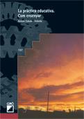 PRACTICA EDUCATIVA, LA | 9788478271160 | ZABALA I VIDIELLA, ANTONI | Galatea Llibres | Llibreria online de Reus, Tarragona | Comprar llibres en català i castellà online