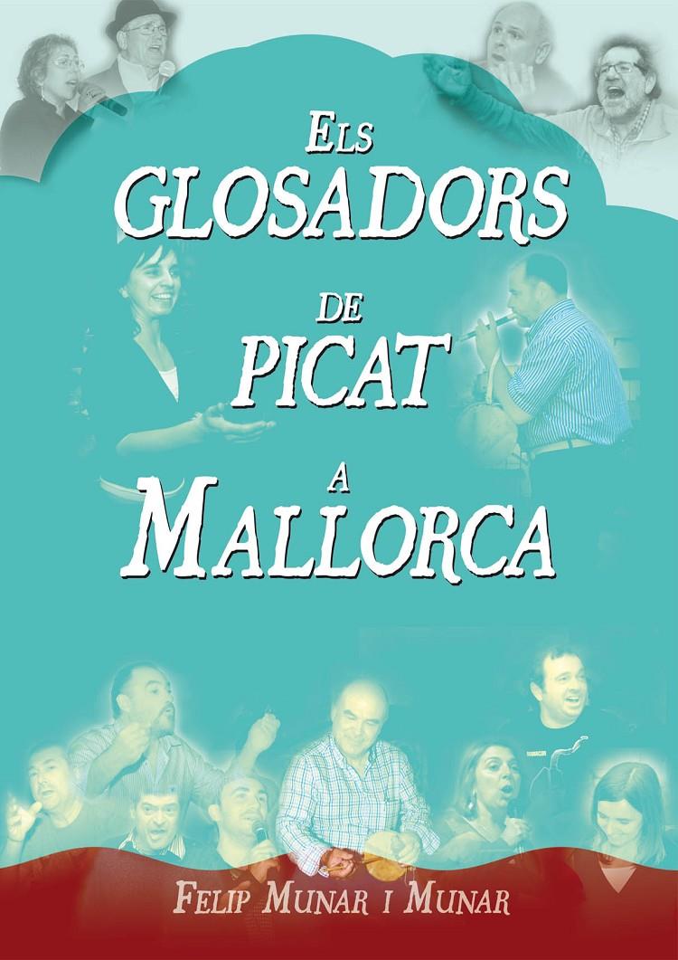 ELS GLOSADORS DE PICAT A MALLORCA | 9788416163380 | MUNAR I MUNAR, FELIP | Galatea Llibres | Librería online de Reus, Tarragona | Comprar libros en catalán y castellano online