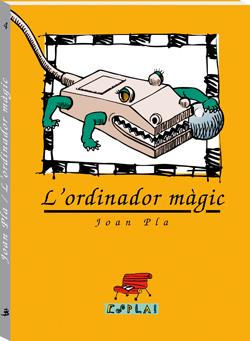 ORDINADOR MAGIC, L' | 9788486390723 | PLA VILLAR, JOAN | Galatea Llibres | Llibreria online de Reus, Tarragona | Comprar llibres en català i castellà online