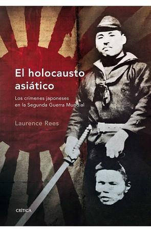 HOLOCAUSTO ASIÁTICO | 9788498920352 | REES, LAURENCE | Galatea Llibres | Librería online de Reus, Tarragona | Comprar libros en catalán y castellano online