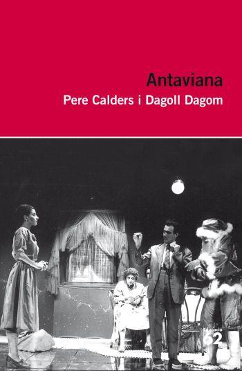 ANTAVIANA | 9788492672981 | CALDERS, PERE | Galatea Llibres | Librería online de Reus, Tarragona | Comprar libros en catalán y castellano online
