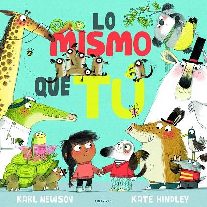 LO MISMO QUE TÚ | 9788414024430 | NEWSON, KARL | Galatea Llibres | Librería online de Reus, Tarragona | Comprar libros en catalán y castellano online