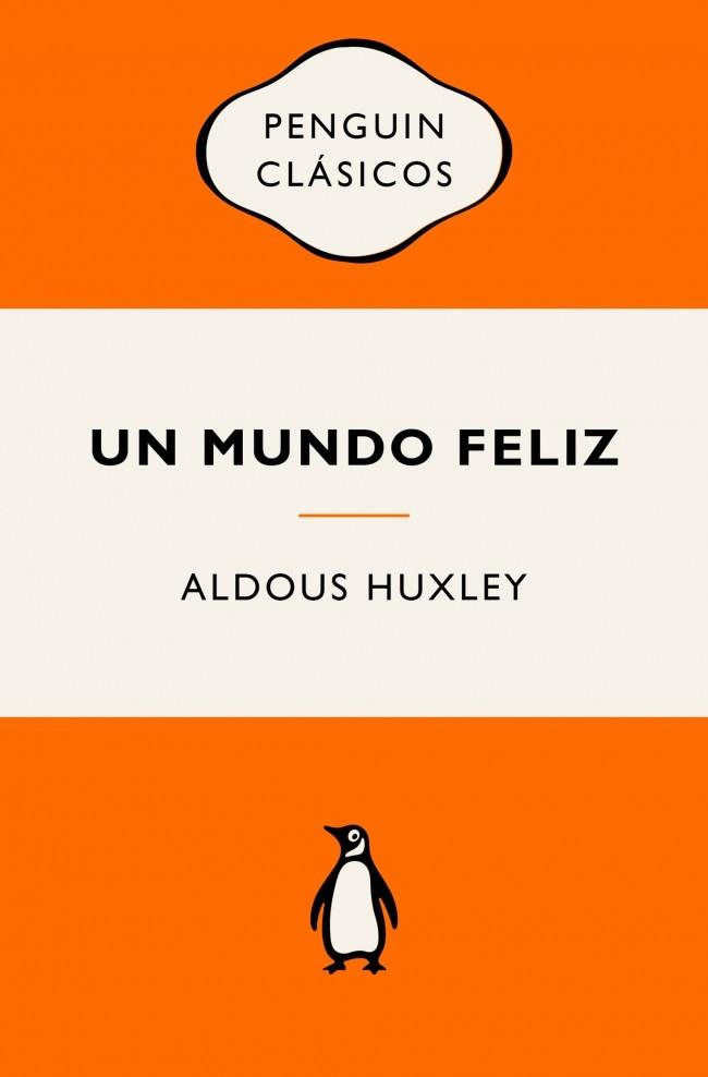 UN MUNDO FELIZ | 9788491057260 | HUXLEY, ALDOUS | Galatea Llibres | Llibreria online de Reus, Tarragona | Comprar llibres en català i castellà online