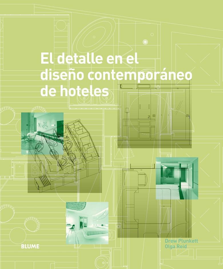 EL DETALLE EN EL DISEÑO CONTEMPORÁNEO DE HOTELES | 9788498016994 | PLUNKETT, DREW/REID, OLGA | Galatea Llibres | Llibreria online de Reus, Tarragona | Comprar llibres en català i castellà online