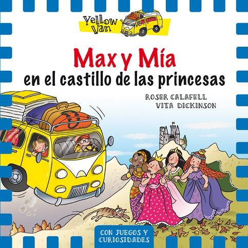 MAX Y MÍA EN EL CASTILLO DE LAS PRINCESAS | 9788424659851 | DICKINSON, VITA | Galatea Llibres | Llibreria online de Reus, Tarragona | Comprar llibres en català i castellà online