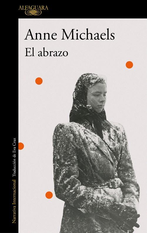 EL ABRAZO | 9788420477930 | MICHAELS, ANNE | Galatea Llibres | Librería online de Reus, Tarragona | Comprar libros en catalán y castellano online