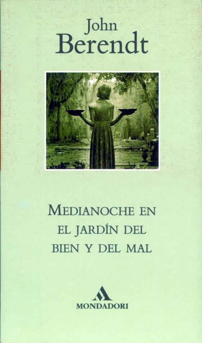 MEDIANOCHE EN EL JARDIN DEL BIEN Y DEL MAL | 9788439700968 | BERENDT, JOHN | Galatea Llibres | Librería online de Reus, Tarragona | Comprar libros en catalán y castellano online