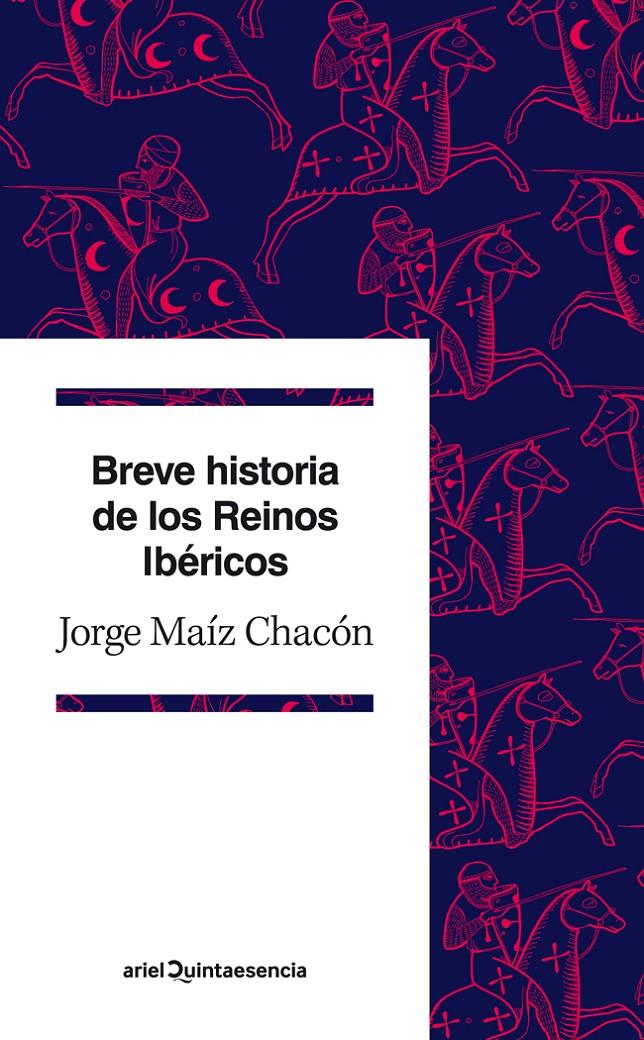 BREVE HISTORIA DE LOS REINOS IBÉRICOS | 9788434405806 | MAÍZ, JORGE | Galatea Llibres | Llibreria online de Reus, Tarragona | Comprar llibres en català i castellà online
