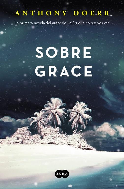 SOBRE GRACE | 9788483658802 | DOERR, ANTHONY | Galatea Llibres | Librería online de Reus, Tarragona | Comprar libros en catalán y castellano online