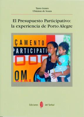 PRESUPUESTO PARTICIPATIVO:LA EXPERIENCIA DE PORTO ALEGRE, EL | 9788476283196 | GENRO, TARSO | Galatea Llibres | Librería online de Reus, Tarragona | Comprar libros en catalán y castellano online