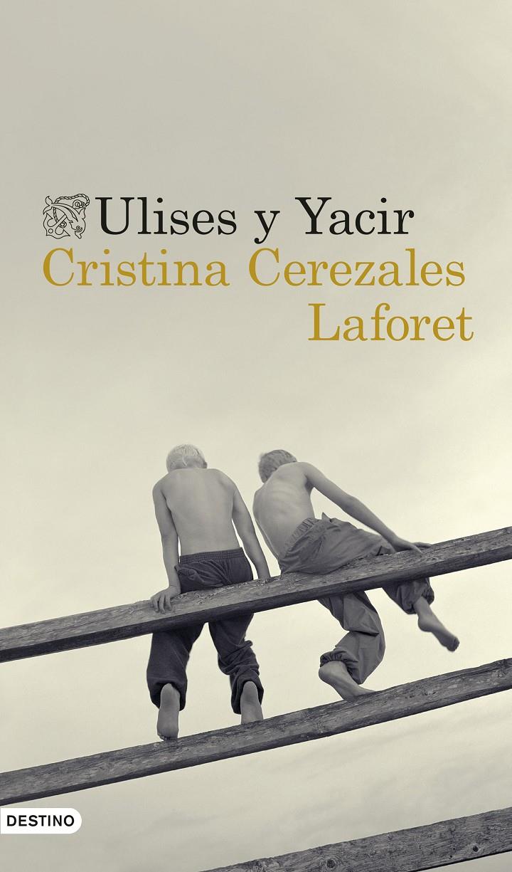 ULISES Y YACIR | 9788423351046 | CEREZALES LAFORET, CRISTINA | Galatea Llibres | Librería online de Reus, Tarragona | Comprar libros en catalán y castellano online