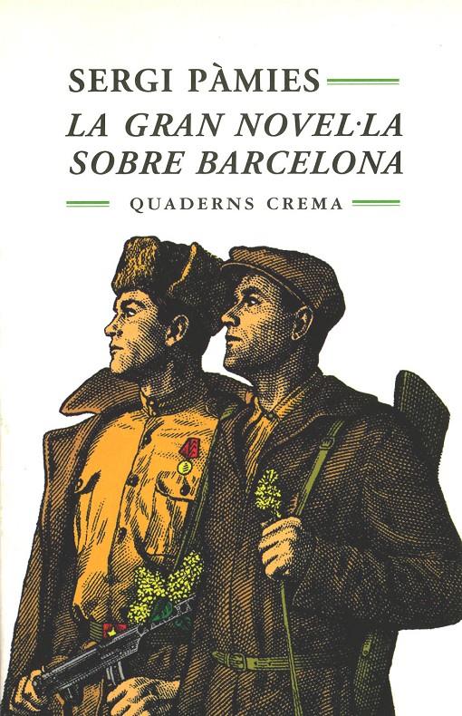 GRAN NOVEL.LA SOBRE BARCELONA, LA | 9788477271864 | PAMIES, SERGI | Galatea Llibres | Librería online de Reus, Tarragona | Comprar libros en catalán y castellano online