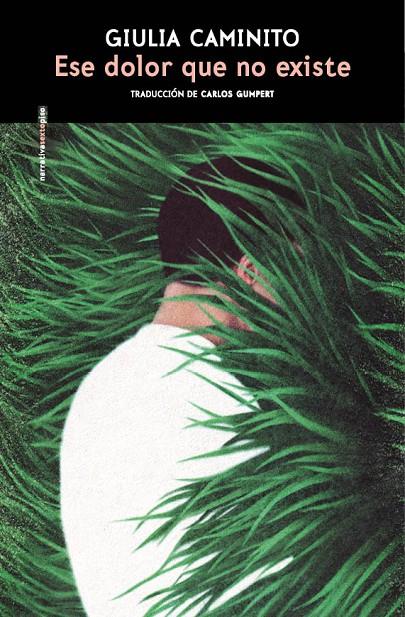 ESE DOLOR QUE NO EXISTE | 9788410249813 | CAMINITO, GIULIA | Galatea Llibres | Llibreria online de Reus, Tarragona | Comprar llibres en català i castellà online