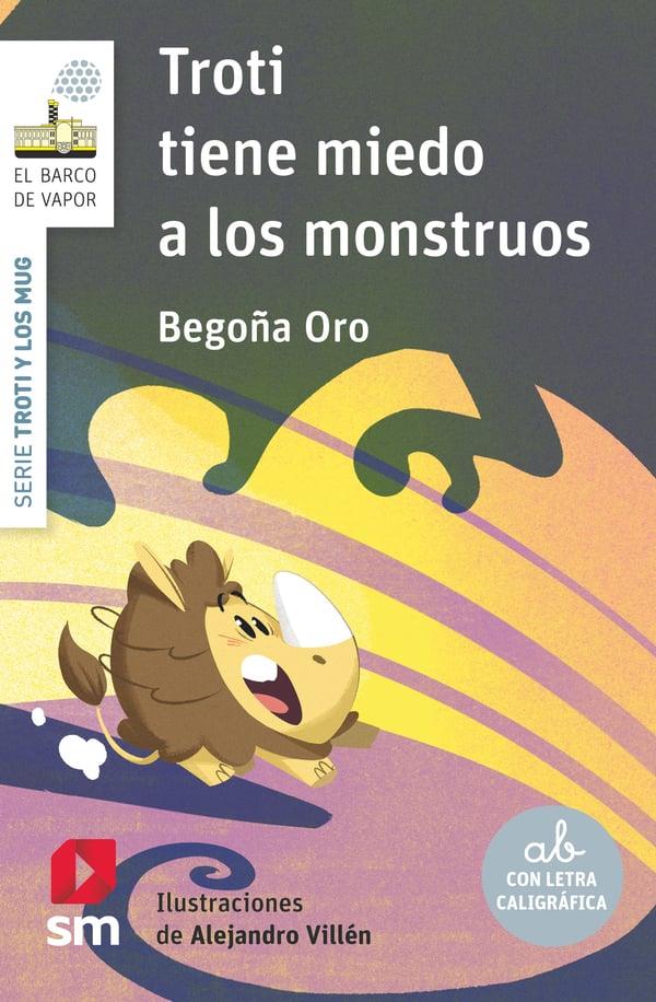 TROTI TIENE MIEDO A LOS MONSTRUOS | 9788410550810 | ORO PRADERA, BEGOÑA | Galatea Llibres | Llibreria online de Reus, Tarragona | Comprar llibres en català i castellà online