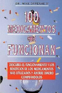 100 MEDICAMENTOS QUE FUNCIONAN | 9788477205500 | OPPENHEIM, MIKE | Galatea Llibres | Librería online de Reus, Tarragona | Comprar libros en catalán y castellano online