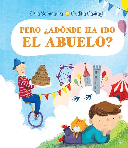 PERO, ¿ADÓNDE HA IDO EL ABUELO? | 9788491454441 | Galatea Llibres | Librería online de Reus, Tarragona | Comprar libros en catalán y castellano online
