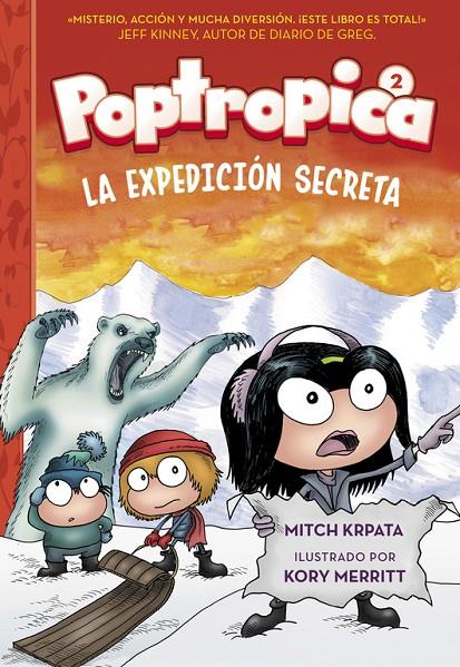 LA EXPEDICIÓN SECRETA (POPTROPICA 2) | 9788420484556 | CHABERT, JACK | Galatea Llibres | Librería online de Reus, Tarragona | Comprar libros en catalán y castellano online