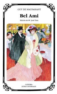 BEL AMI | 9788437610412 | MAUPASSANT, GUY DE | Galatea Llibres | Librería online de Reus, Tarragona | Comprar libros en catalán y castellano online