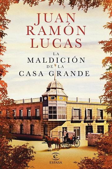 LA MALDICIÓN DE LA CASA GRANDE | 9788467052558 | LUCAS FERNÁNDEZ, JUAN RAMÓN | Galatea Llibres | Llibreria online de Reus, Tarragona | Comprar llibres en català i castellà online