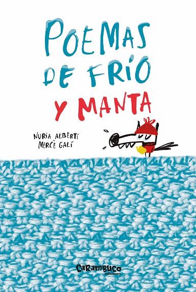 POEMAS DE FRÍO Y MANTA | 9788494874512 | ALBERTÍ MARTÍNEZ DE VELASCO, NÚRIA/GALÍ SARANAU, MERCÈ | Galatea Llibres | Llibreria online de Reus, Tarragona | Comprar llibres en català i castellà online