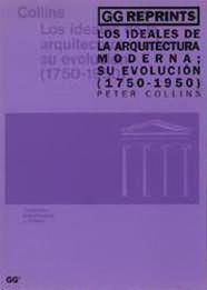 IDEALES DE LA ARQUITECTURA MODERNA, LOS. SU EVOLUCION | 9788425217579 | COLLINS, PETER | Galatea Llibres | Librería online de Reus, Tarragona | Comprar libros en catalán y castellano online