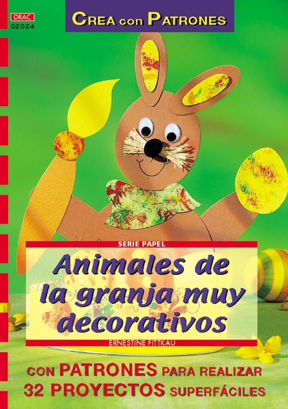 ANIMALES DE LA GRANJA MUY DECORATIVOS | 9788496365414 | FITTKAU, ERNESTINE | Galatea Llibres | Librería online de Reus, Tarragona | Comprar libros en catalán y castellano online