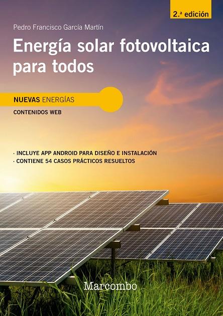 ENERGÍA SOLAR FOTOVOLTAICA PARA TODOS 2ED | 9788426734396 | GARCIA MARTIN, PEDRO FRANCISCO | Galatea Llibres | Llibreria online de Reus, Tarragona | Comprar llibres en català i castellà online