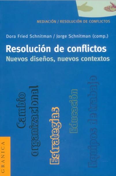 RESOLUCION DE CONFLICTOS | 9789506413071 | FRIED SCHNITMAN, DORA | Galatea Llibres | Librería online de Reus, Tarragona | Comprar libros en catalán y castellano online