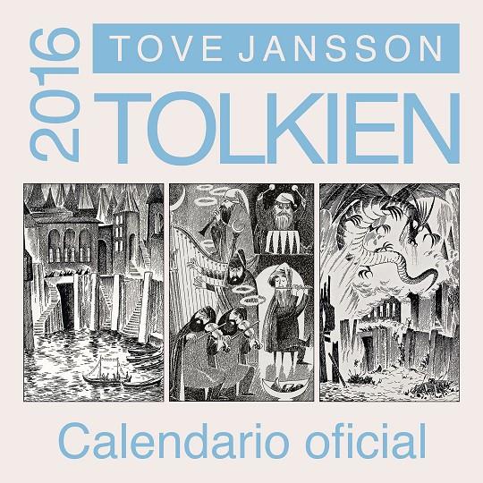 CALENDARIO TOLKIEN 2016 | 9788445002711 | JANSSON, TOVE | Galatea Llibres | Librería online de Reus, Tarragona | Comprar libros en catalán y castellano online