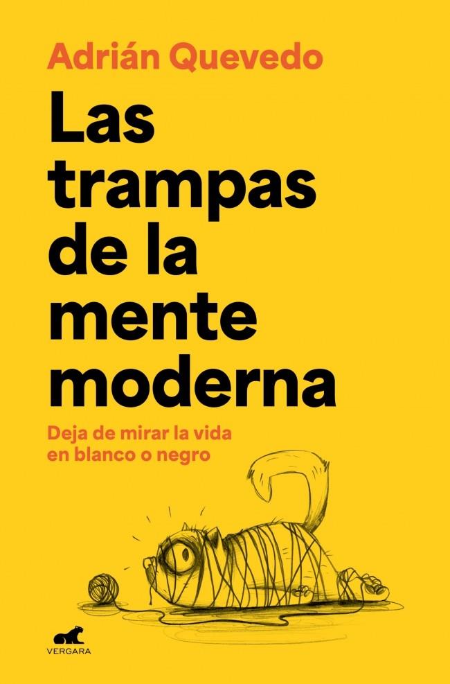 LAS TRAMPAS DE LA MENTE MODERNA | 9788419820884 | QUEVEDO, ADRIÁN | Galatea Llibres | Llibreria online de Reus, Tarragona | Comprar llibres en català i castellà online