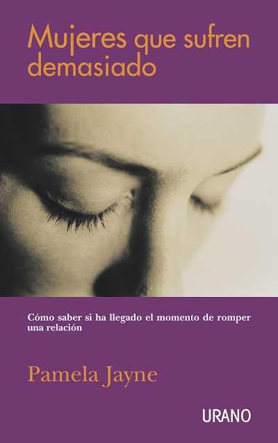 MUJERES QUE SUFREN DEMASIADO | 9788479534875 | JAYNE, PAMELA | Galatea Llibres | Librería online de Reus, Tarragona | Comprar libros en catalán y castellano online
