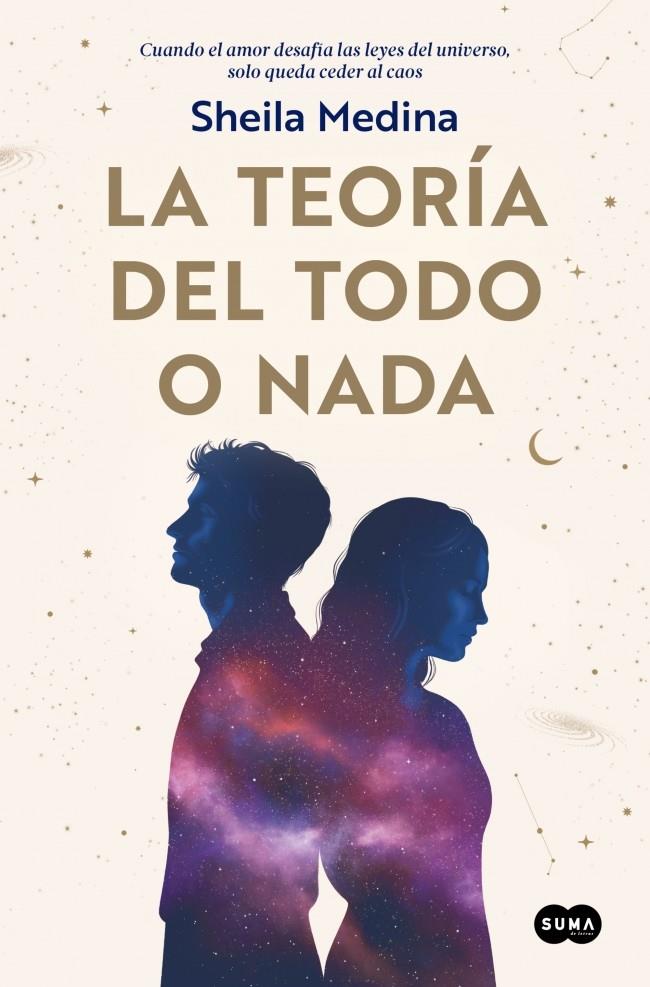 LA TEORÍA DEL TODO O NADA | 9788491299356 | MEDINA, SHEILA | Galatea Llibres | Llibreria online de Reus, Tarragona | Comprar llibres en català i castellà online