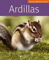 ARDILLAS (MASCOTAS EN CASA) | 9788425518850 | BEISSWENGER, ALEXANDRA | Galatea Llibres | Librería online de Reus, Tarragona | Comprar libros en catalán y castellano online
