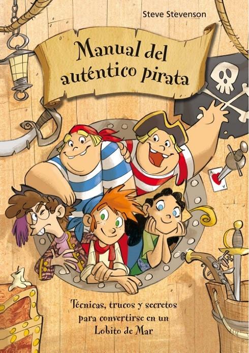 MANUAL DEL AUTÉNTICO PIRATA | 9788415235347 | STEVENSON, STEVE | Galatea Llibres | Llibreria online de Reus, Tarragona | Comprar llibres en català i castellà online