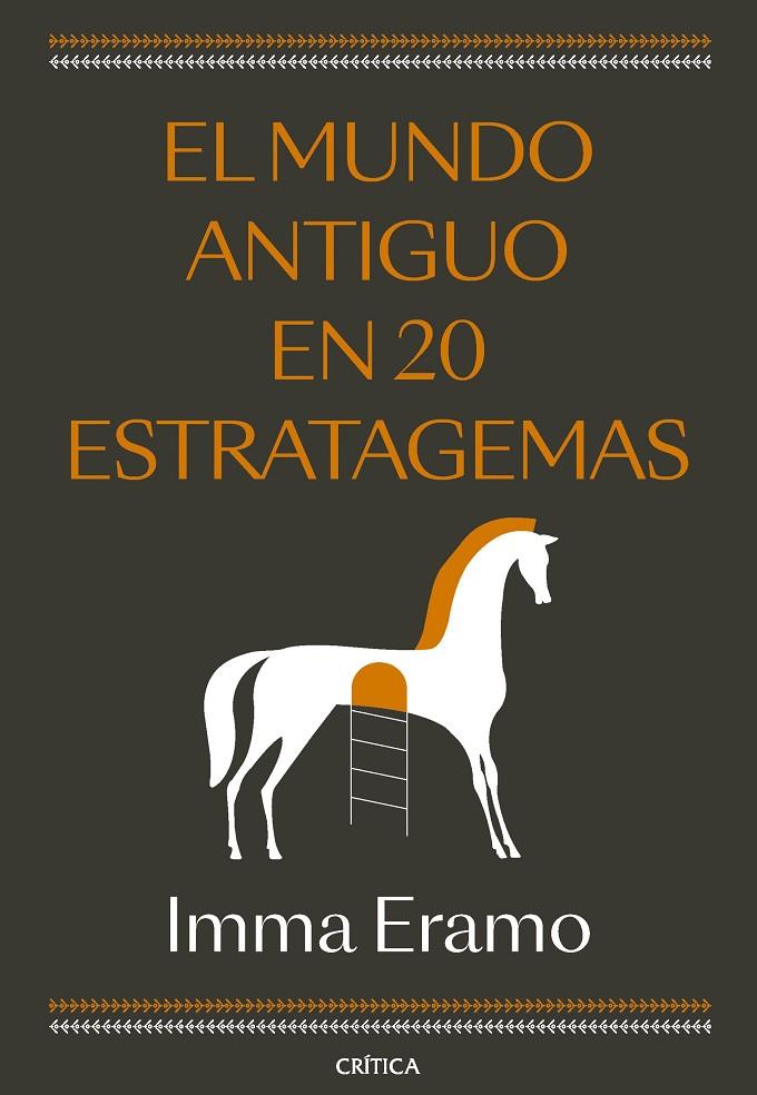 EL MUNDO ANTIGUO EN 20 ESTRATAGEMAS | 9788491997122 | ERAMO, IMMA | Galatea Llibres | Librería online de Reus, Tarragona | Comprar libros en catalán y castellano online