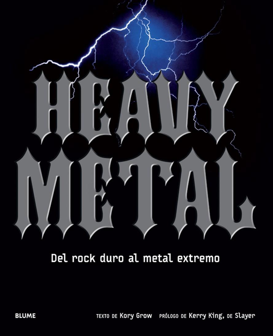 HEAVY METAL | 9788498018691 | GROW, KORY | Galatea Llibres | Librería online de Reus, Tarragona | Comprar libros en catalán y castellano online
