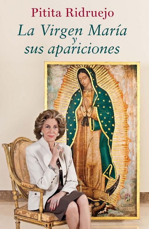 LA VIRGEN MARÍA Y SUS APARICIONES | 9788467039849 | RIDRUEJO, PITITA | Galatea Llibres | Llibreria online de Reus, Tarragona | Comprar llibres en català i castellà online
