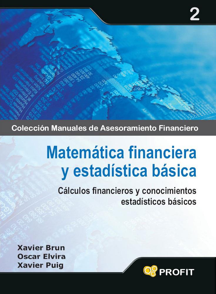MATEMATICA FINANCIERA Y ESTADISTICA BASICA | 9788496998674 | BRUN, XAVIER | Galatea Llibres | Librería online de Reus, Tarragona | Comprar libros en catalán y castellano online