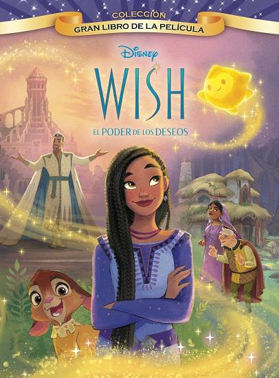 WISH: EL PODER DE LOS DESEOS. GRAN LIBRO DE LA PELÍCULA | 9788419547248 | Galatea Llibres | Librería online de Reus, Tarragona | Comprar libros en catalán y castellano online
