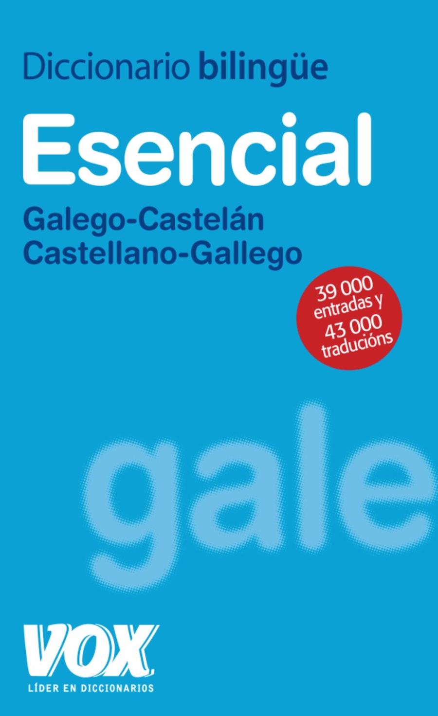 DICCIONARIO ESENCIAL GALEGO-CASTELÁN / CASTELLANO-GALLEGO | 9788471538215 | AA.VV. | Galatea Llibres | Llibreria online de Reus, Tarragona | Comprar llibres en català i castellà online