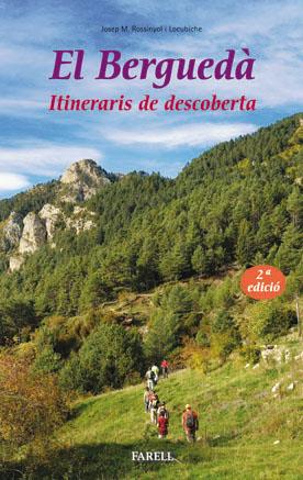 BERGUEDA, EL. ITINERARIS DE DESCOBERTA | 9788492811083 | ROSSINYOL, JOSEP M. | Galatea Llibres | Librería online de Reus, Tarragona | Comprar libros en catalán y castellano online
