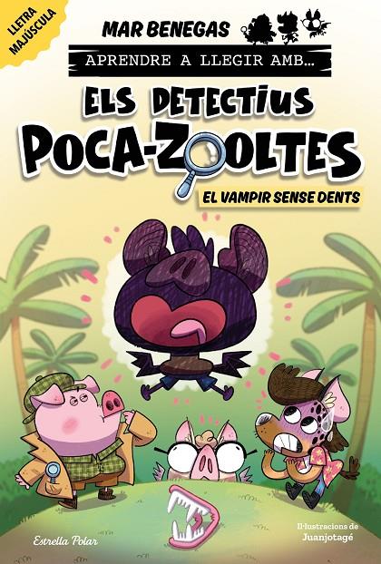 APRENDRE A LLEGIR AMB ELS DETECTIUS POCA-ZOOLTES 12. EL VAMPIR SENSE DENTS | 9791387783594 | BENEGAS, MAR | Galatea Llibres | Librería online de Reus, Tarragona | Comprar libros en catalán y castellano online