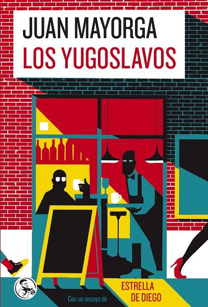 LOS YUGOSLAVOS | 9788418782770 | MAYORGA, JUAN | Galatea Llibres | Llibreria online de Reus, Tarragona | Comprar llibres en català i castellà online