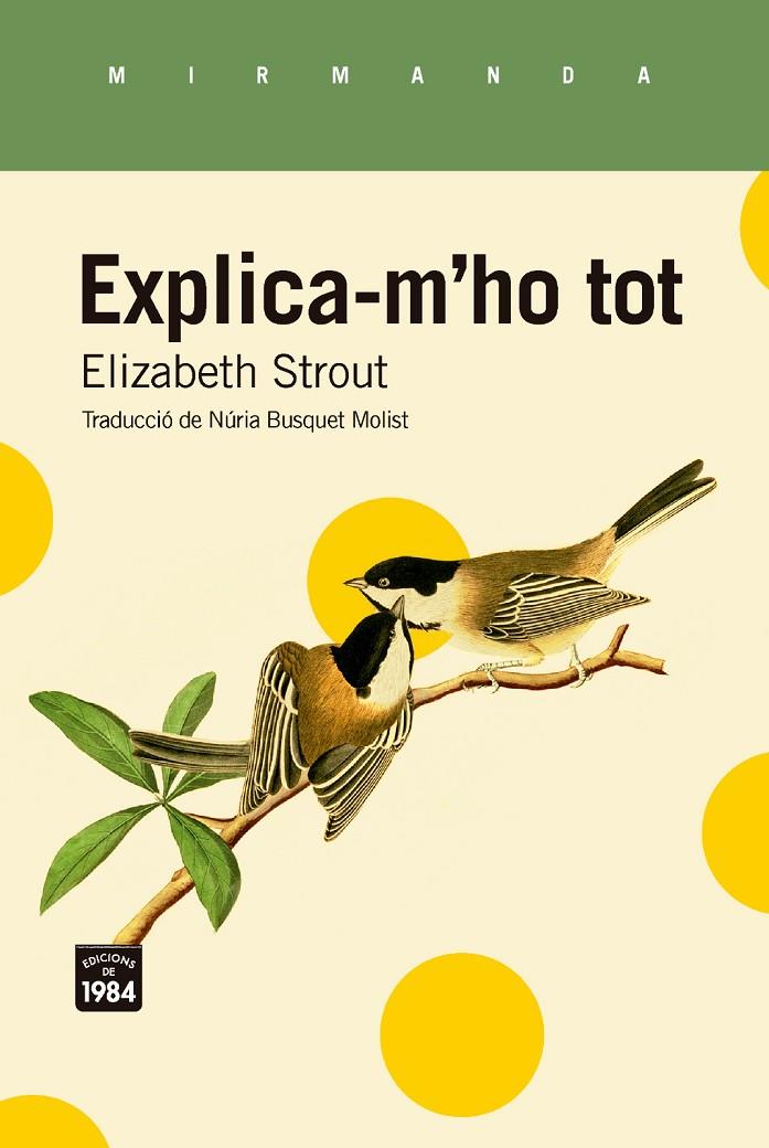 EXPLICA-M'HO TOT | 9788418858970 | STROUT, ELIZABETH | Galatea Llibres | Librería online de Reus, Tarragona | Comprar libros en catalán y castellano online