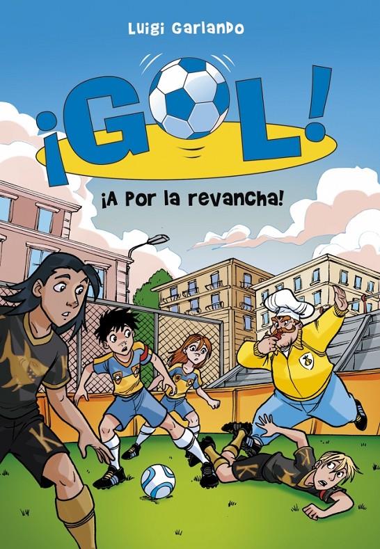 ¡A POR LA REVANCHA!. GOL! 30 | 9788490433577 | GARLANDO, LUIGI | Galatea Llibres | Librería online de Reus, Tarragona | Comprar libros en catalán y castellano online