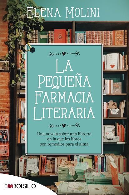 LA PEQUEÑA FARMACIA LITERARIA | 9788418185571 | MOLINI, ELENA | Galatea Llibres | Librería online de Reus, Tarragona | Comprar libros en catalán y castellano online