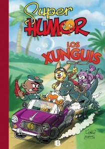 SUPER HUMOR LOS XUNGUIS 1 | 9788466651196 | RAMIS/CEA | Galatea Llibres | Llibreria online de Reus, Tarragona | Comprar llibres en català i castellà online